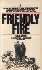 CDB Friendly Fire C.D.B. Bryan's first non-fiction book, Friendly Fire