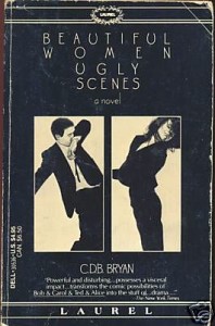 CDB beautiful women Cover of Beautiful Women, Ugly Scenes by author C.D.B. Bryan